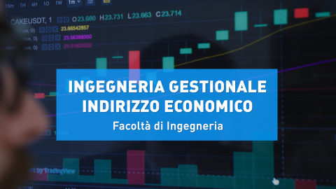 Ingegneria Gestionale Indirizzo Economico